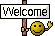 *welcome*